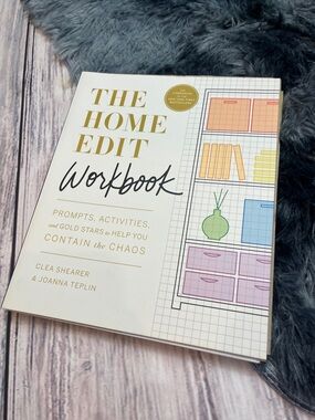 The Home Edit Workbook by Clea Shearer & Joanna Teplin
